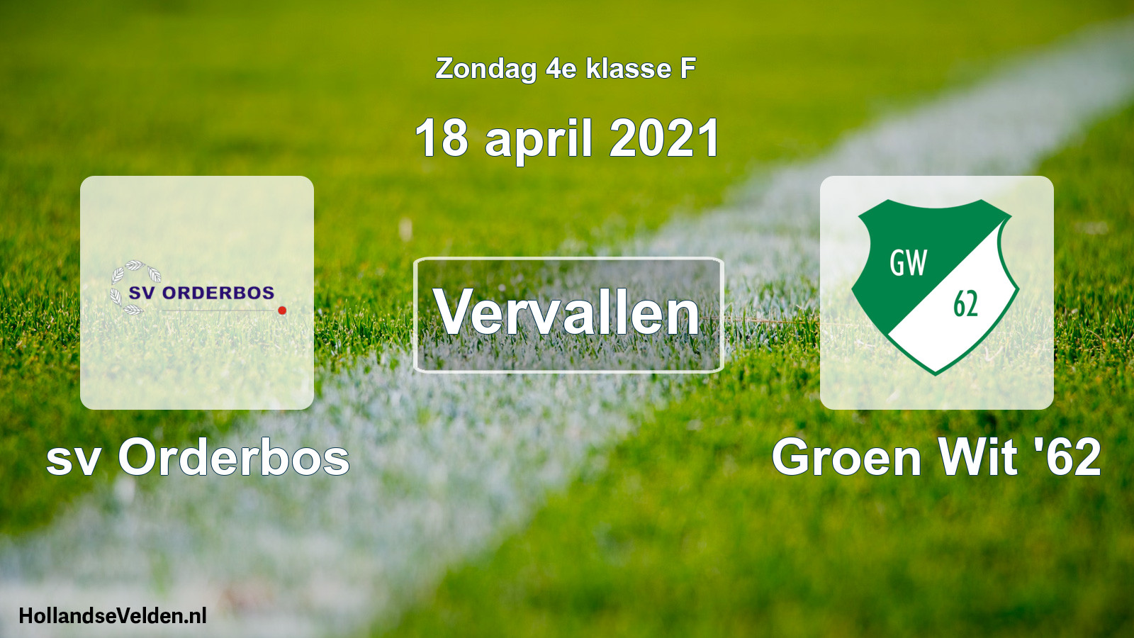 Scheduled Match: sv Orderbos - Groen Wit '62 (18 April 2021)
