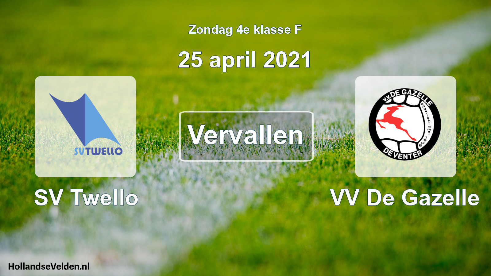 Scheduled Match: SV Twello - VV De Gazelle (25 April 2021)