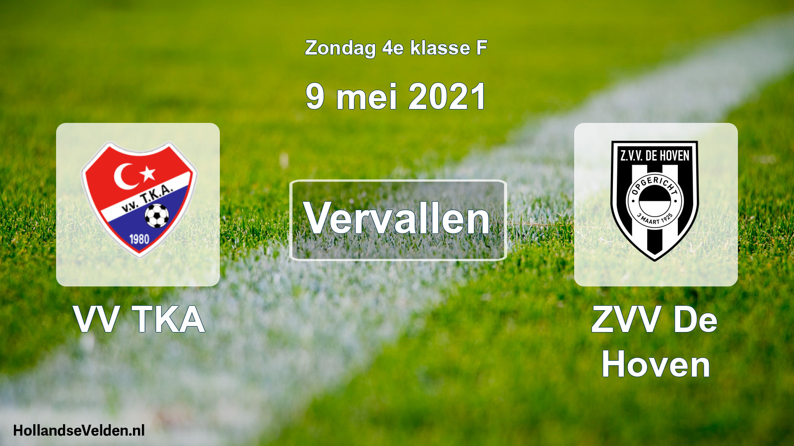 Scheduled Match: VV TKA - ZVV De Hoven (9 May 2021)