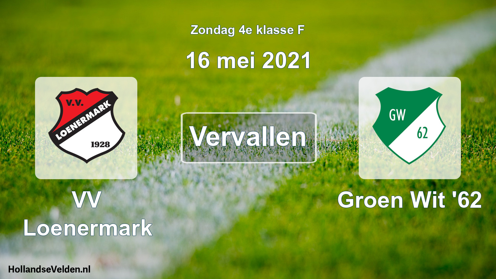 Scheduled Match: VV Loenermark - Groen Wit '62 (16 May 2021)