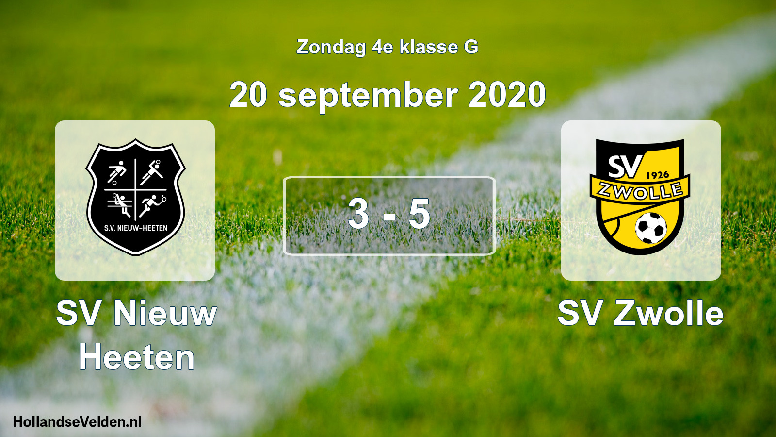 Total number of matches played: SV Nieuw Heeten - SV Zwolle 3 - 5 (20 September 2020)