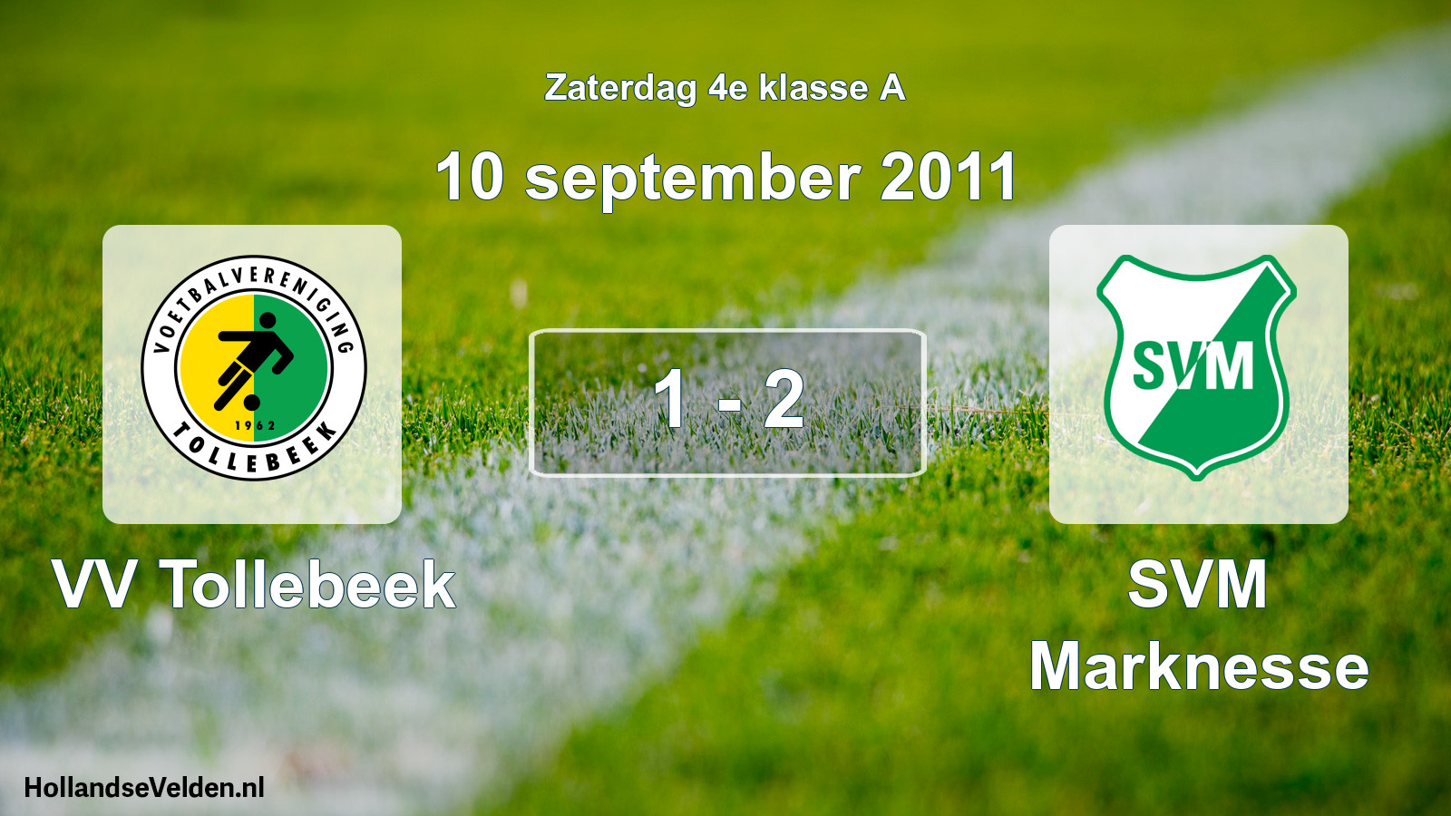 Total number of matches played: VV Tollebeek - SVM Marknesse 1 - 2 (10 September 2011)