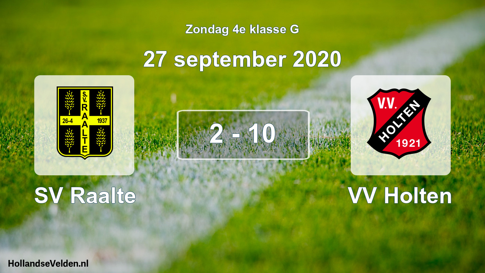 Total number of matches played: SV Raalte - VV Holten 2 - 10 (27 September 2020)
