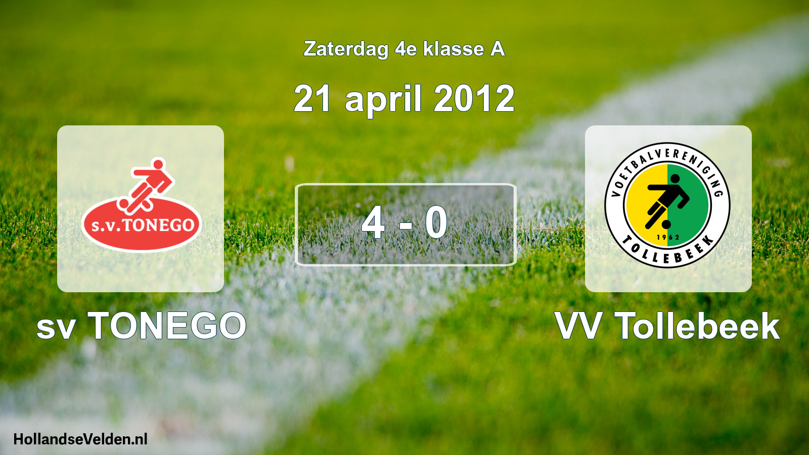 Total number of matches played: sv TONEGO - VV Tollebeek 4 - 0 (21 April 2012)