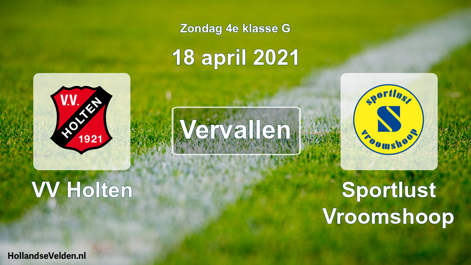 Scheduled Match: VV Holten - Sportlust Vroomshoop (18 April 2021)