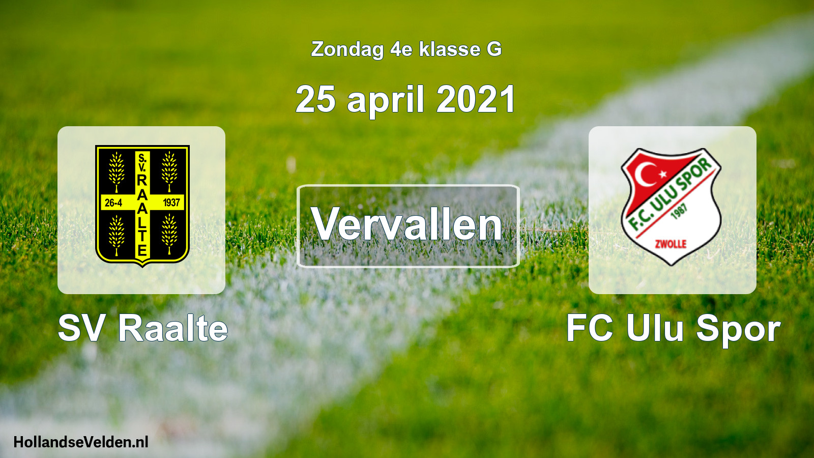 Scheduled Match: SV Raalte - FC Ulu Spor (25 April 2021)