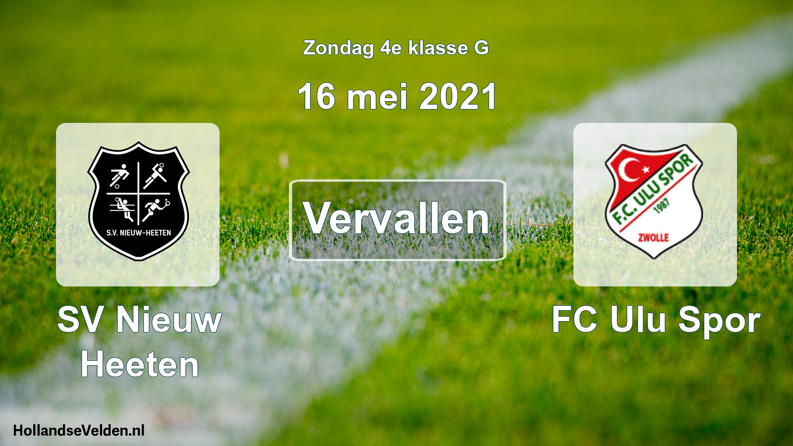 Scheduled Match: SV Nieuw Heeten - FC Ulu Spor (16 May 2021)