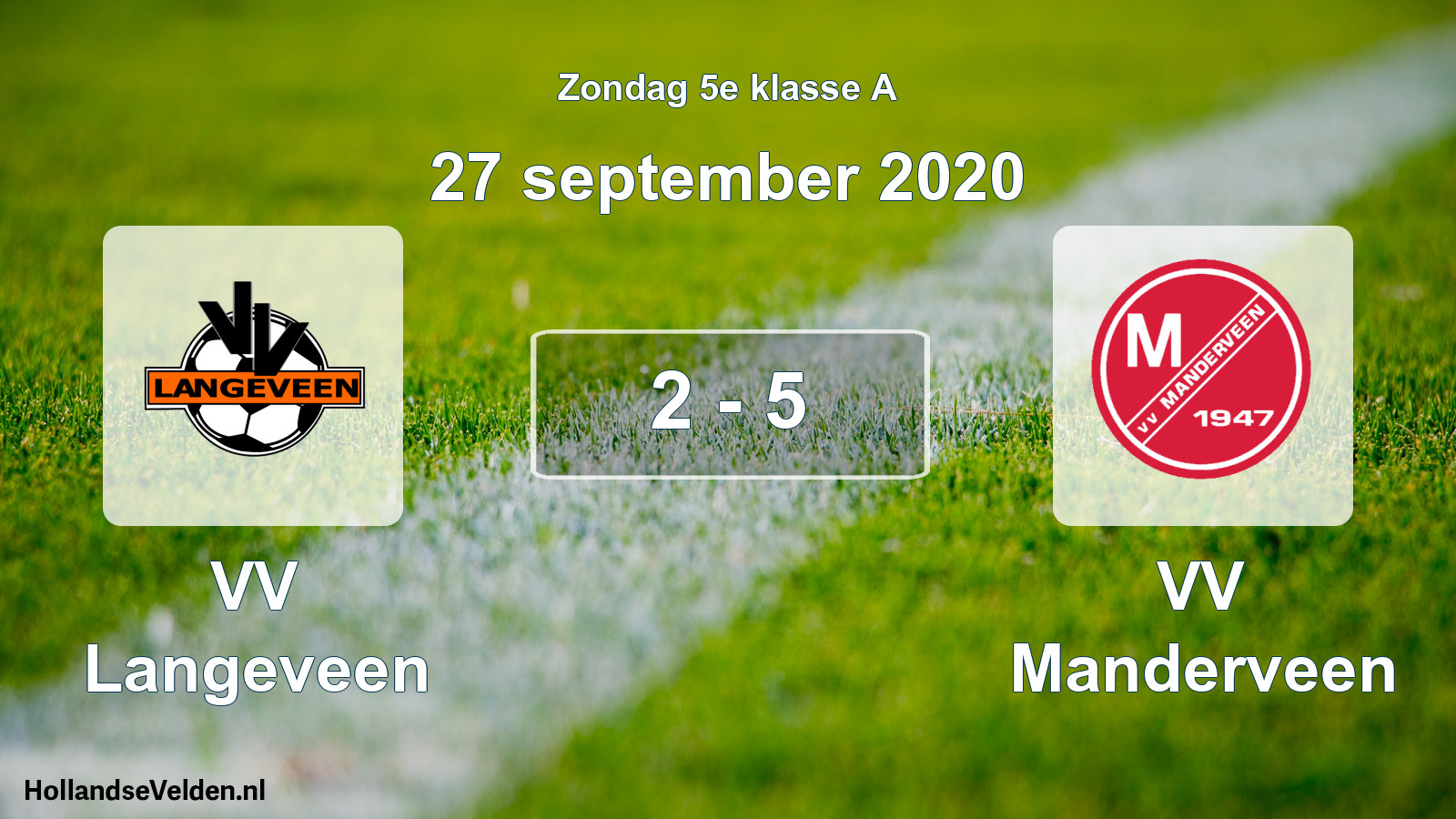 Total number of matches played: VV Langeveen - VV Manderveen 2 - 5 (27 September 2020)