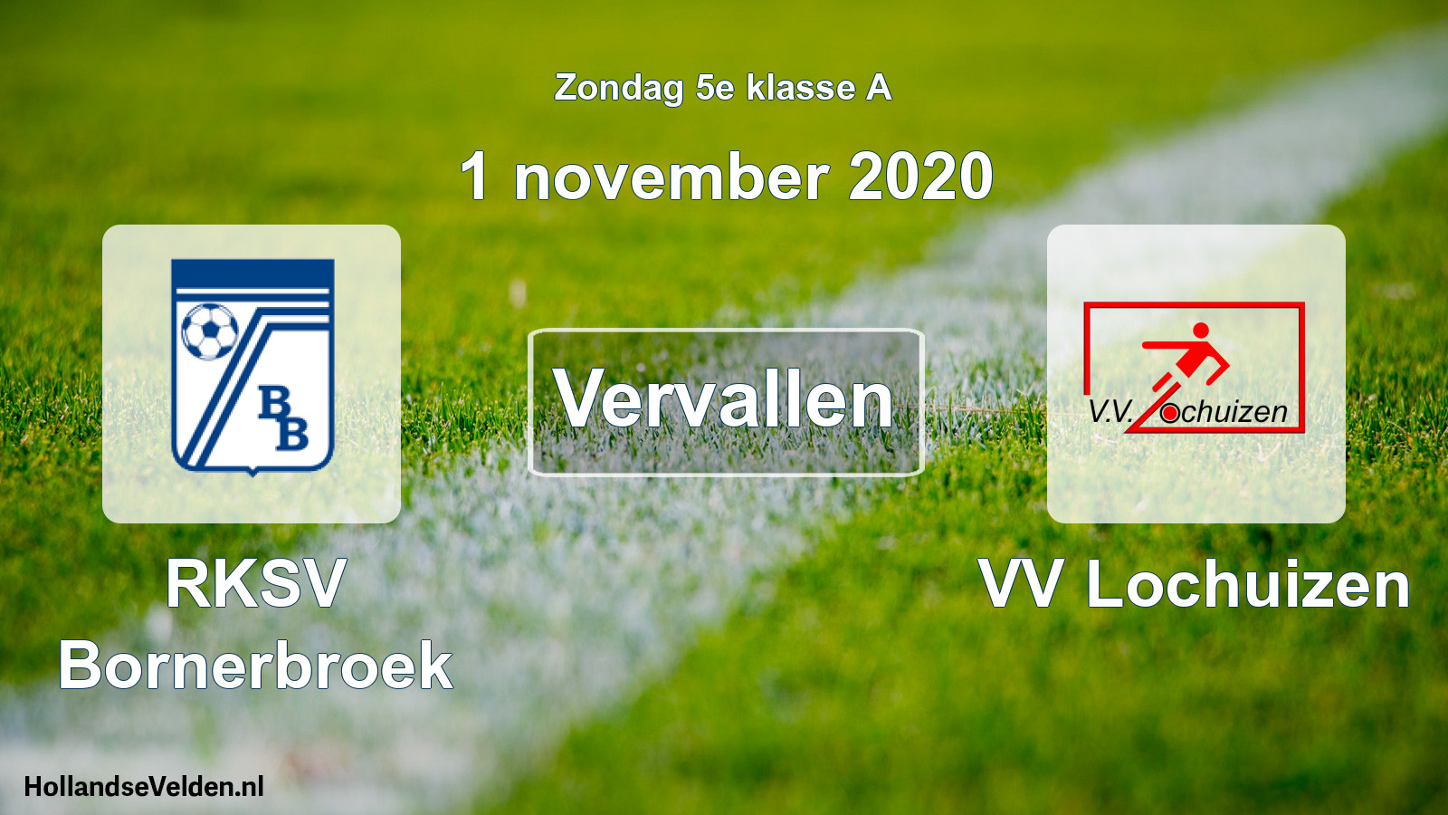 Scheduled Match: RKSV Bornerbroek - VV Lochuizen (1 November 2020)