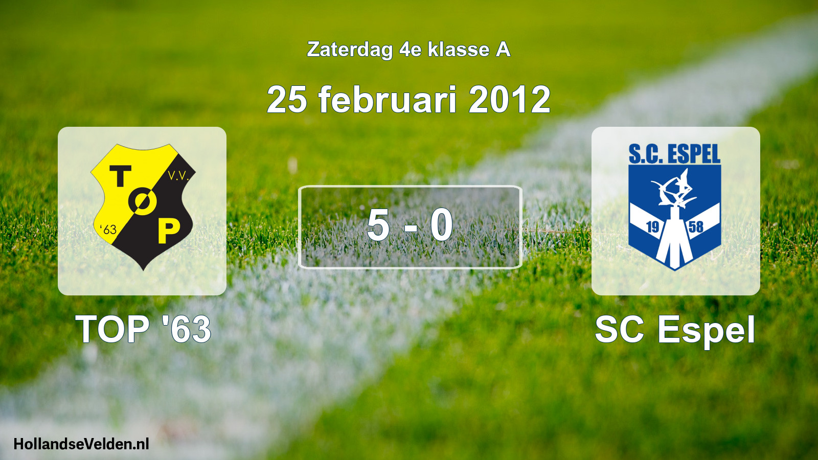 Total number of matches played: TOP '63 - SC Espel 5 - 0 (25 February 2012)