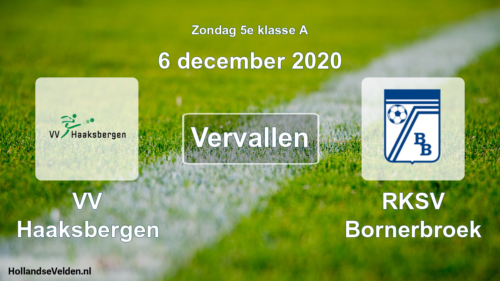 Scheduled Match: VV Haaksbergen - RKSV Bornerbroek (6 December 2020)