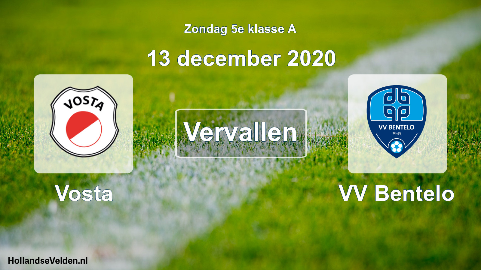 Scheduled Match: Vosta - VV Bentelo (13 December 2020)