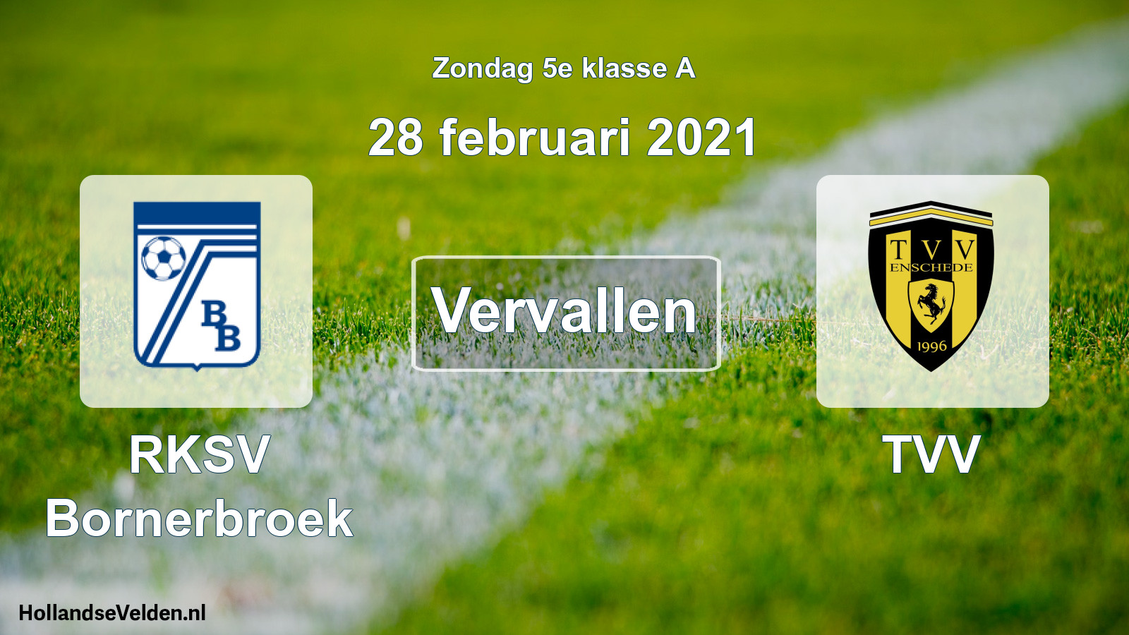 Scheduled Match: RKSV Bornerbroek - TVV (28 February 2021)