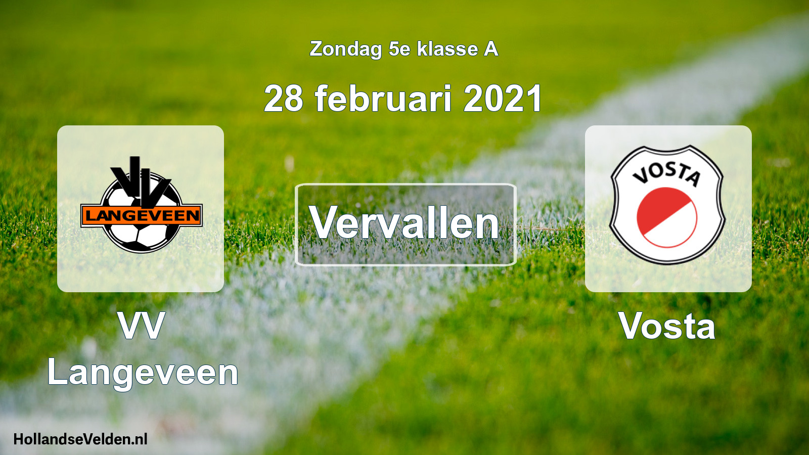 Scheduled Match: VV Langeveen - Vosta (28 February 2021)