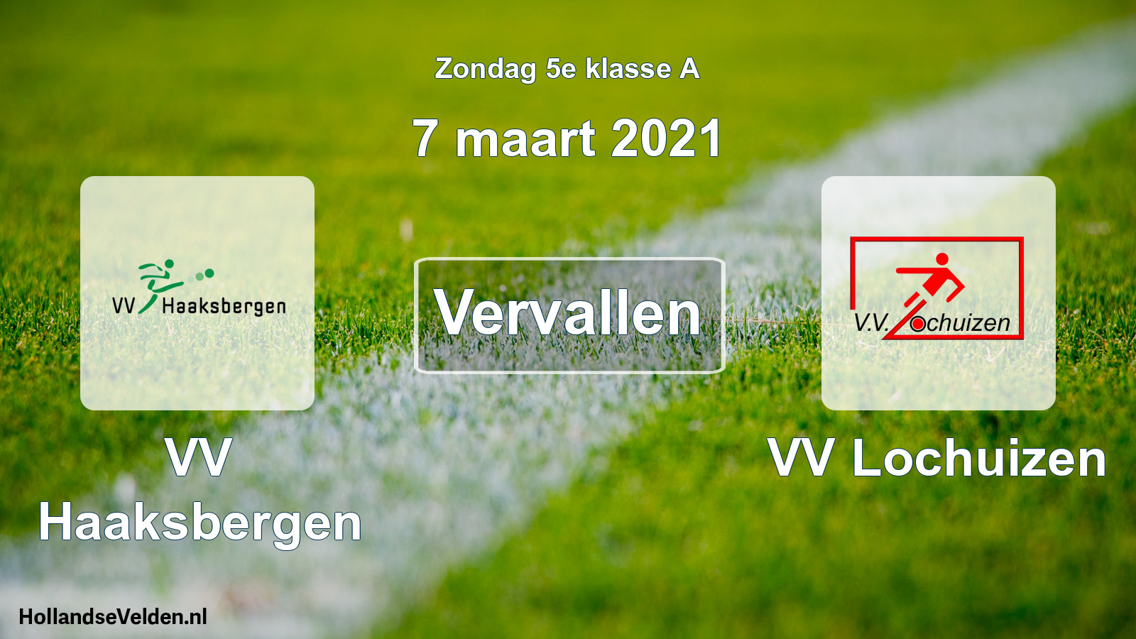 Scheduled Match: VV Haaksbergen - VV Lochuizen (7 March 2021)