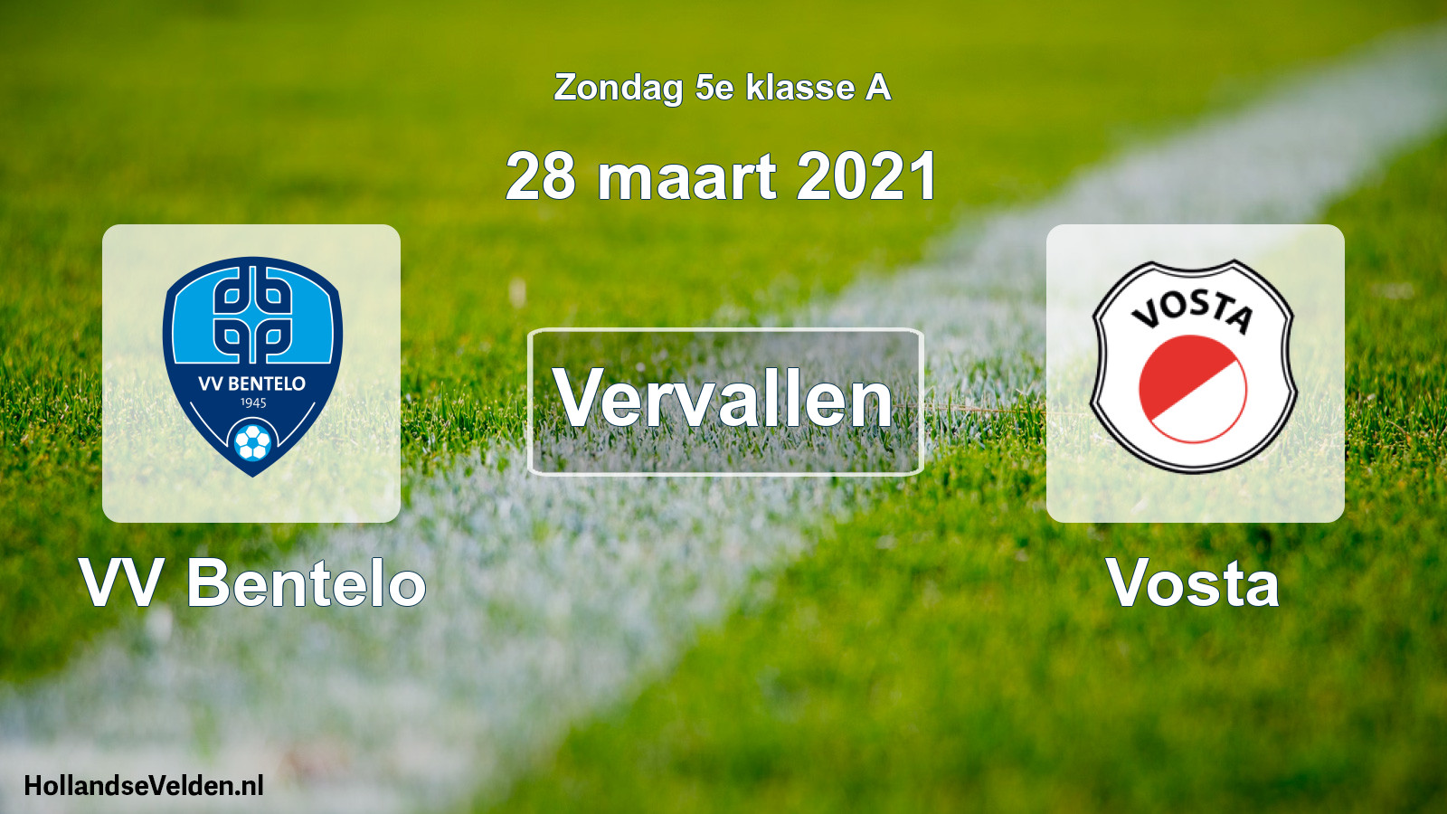 Scheduled Match: VV Bentelo - Vosta (28 March 2021)