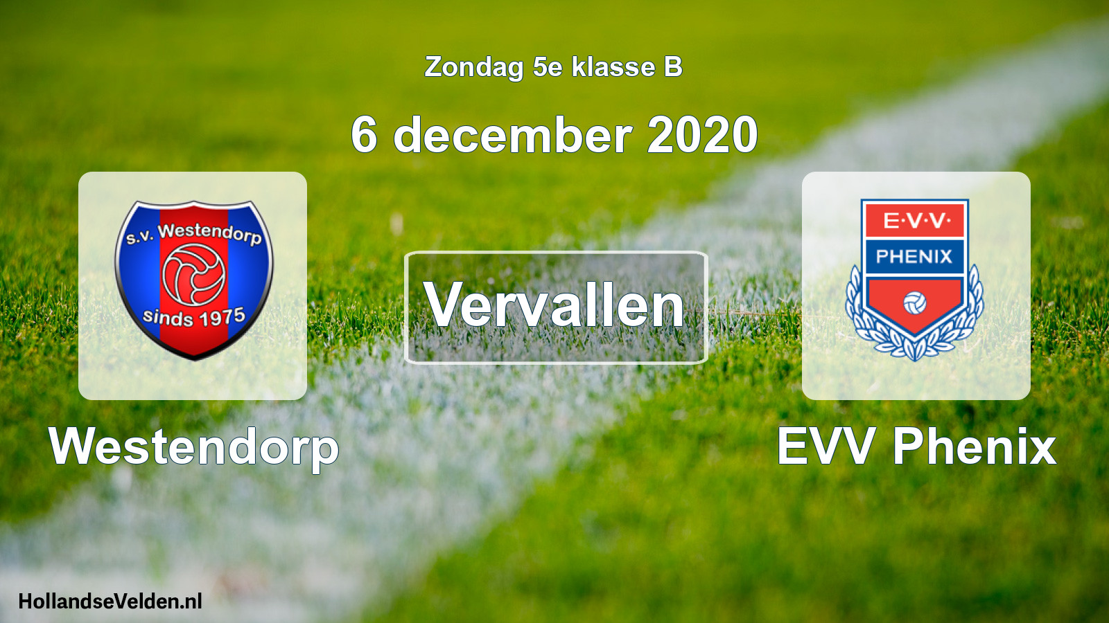 Scheduled Match: Westendorp - EVV Phenix (6 December 2020)