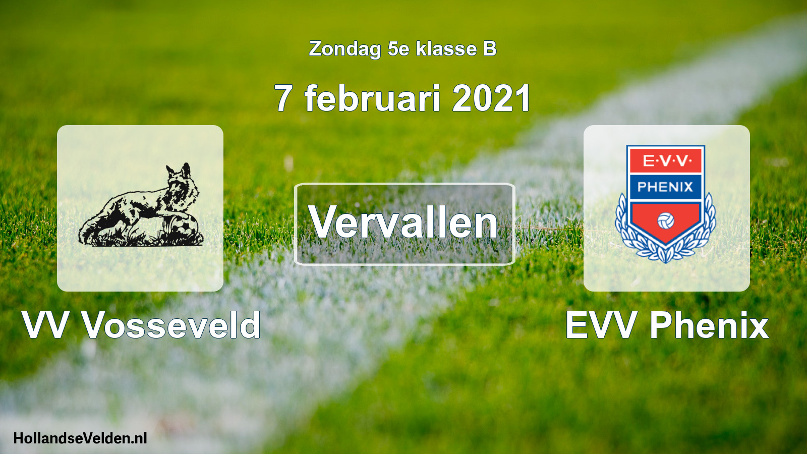 Scheduled Match: VV Vosseveld - EVV Phenix (7 February 2021)