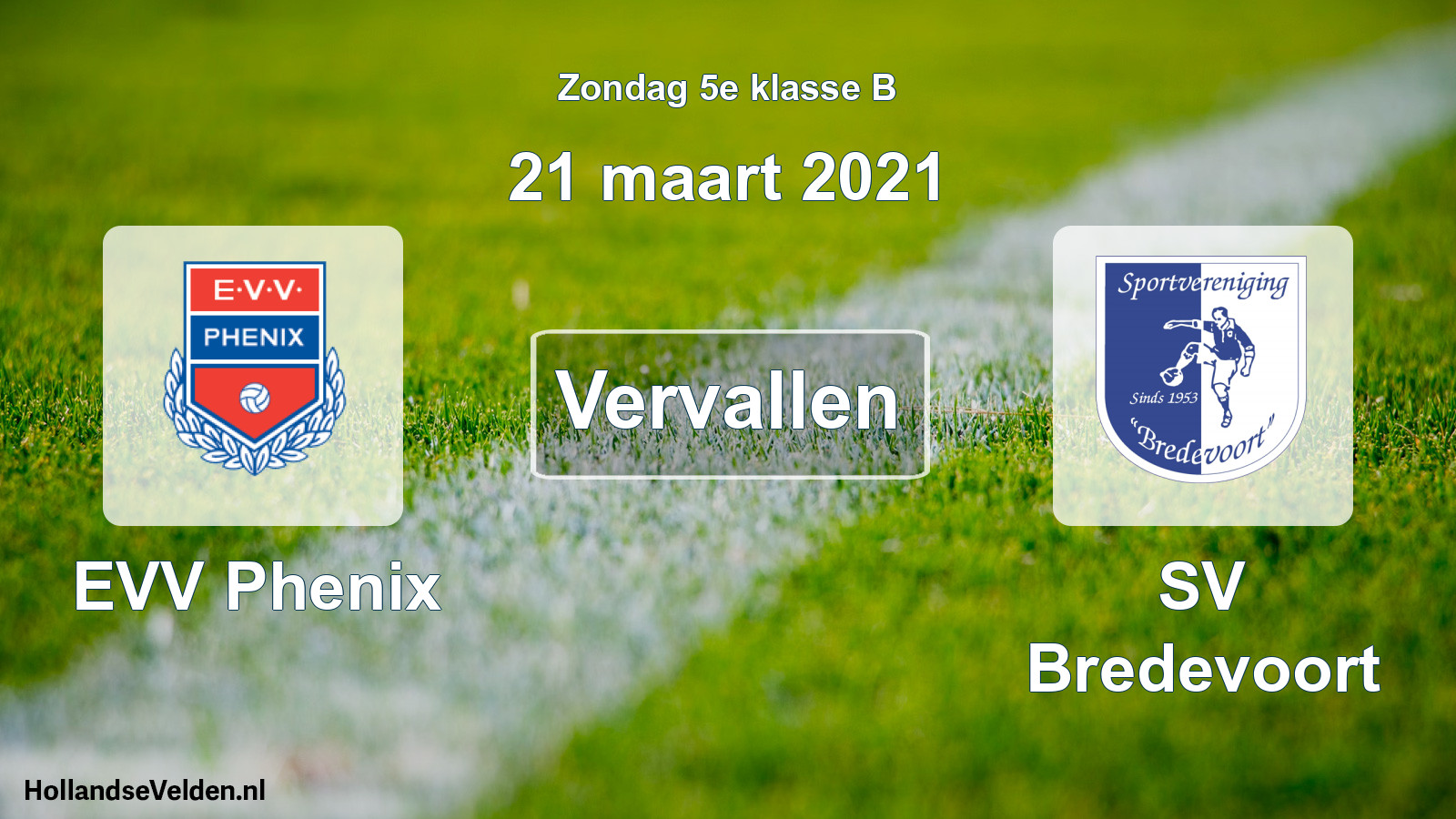 Scheduled Match: EVV Phenix - SV Bredevoort (21 March 2021)