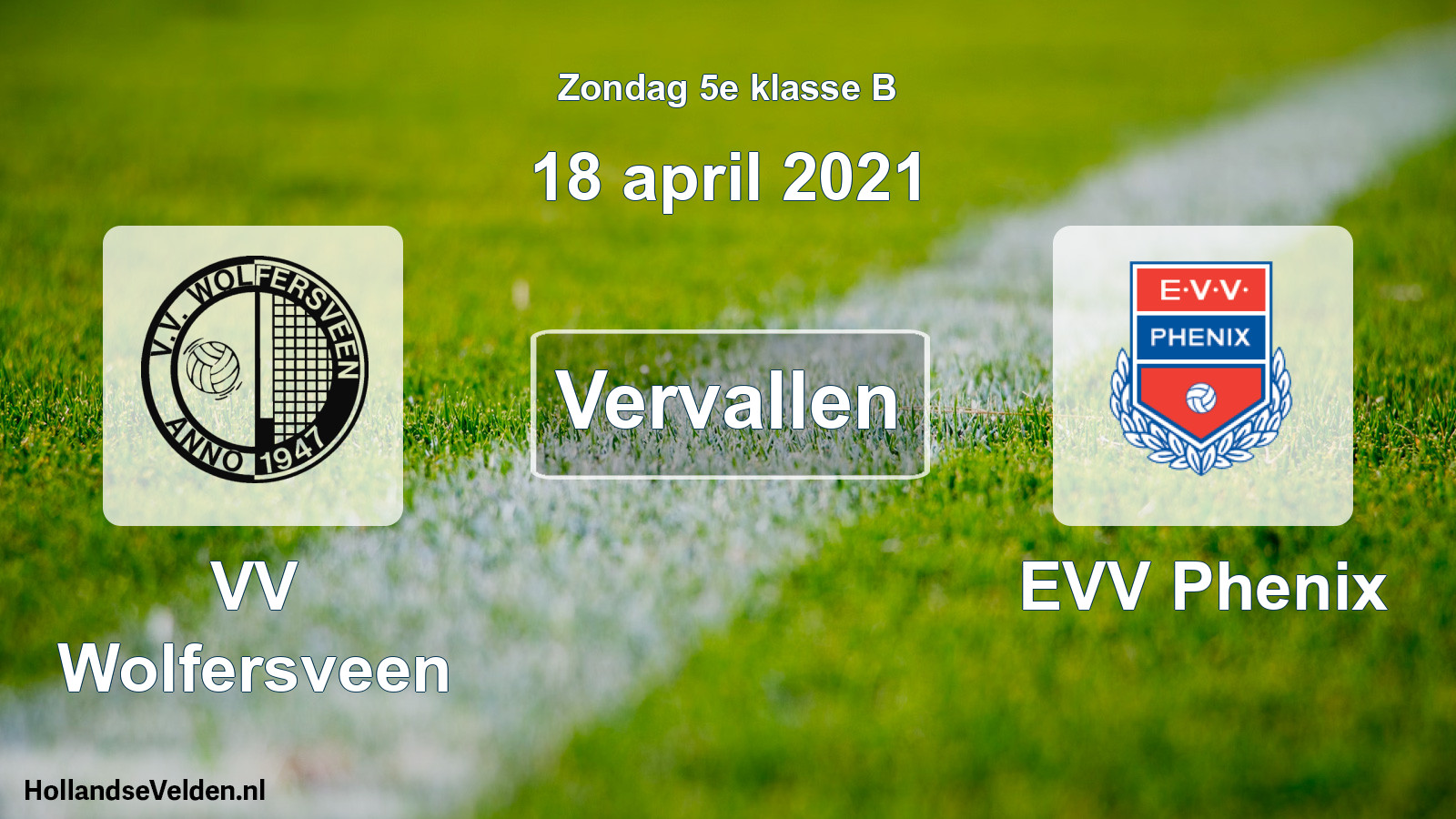 Scheduled Match: VV Wolfersveen - EVV Phenix (18 April 2021)