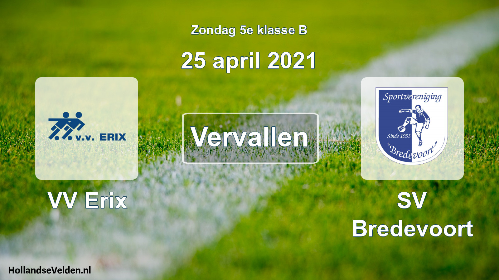 Scheduled Match: VV Erix - SV Bredevoort (25 April 2021)