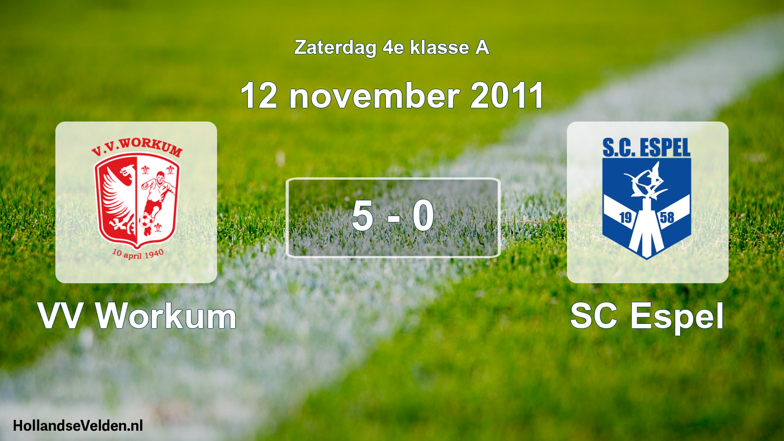 Total number of matches played: VV Workum - SC Espel 5 - 0 (12 November 2011)