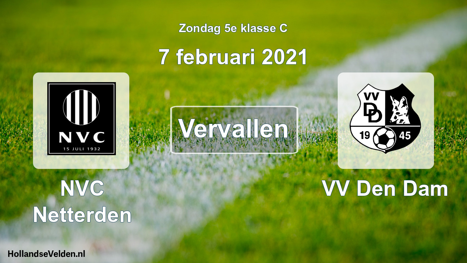 Scheduled Match: NVC Netterden - VV Den Dam (7 February 2021)