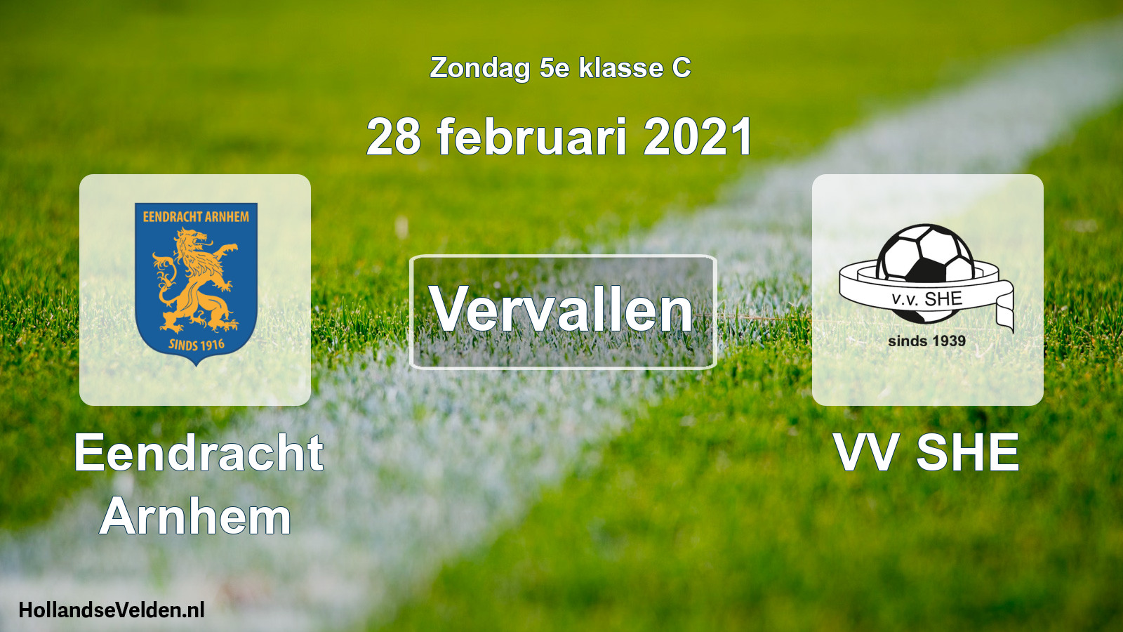 Scheduled Match: Eendracht Arnhem - VV SHE (28 February 2021)