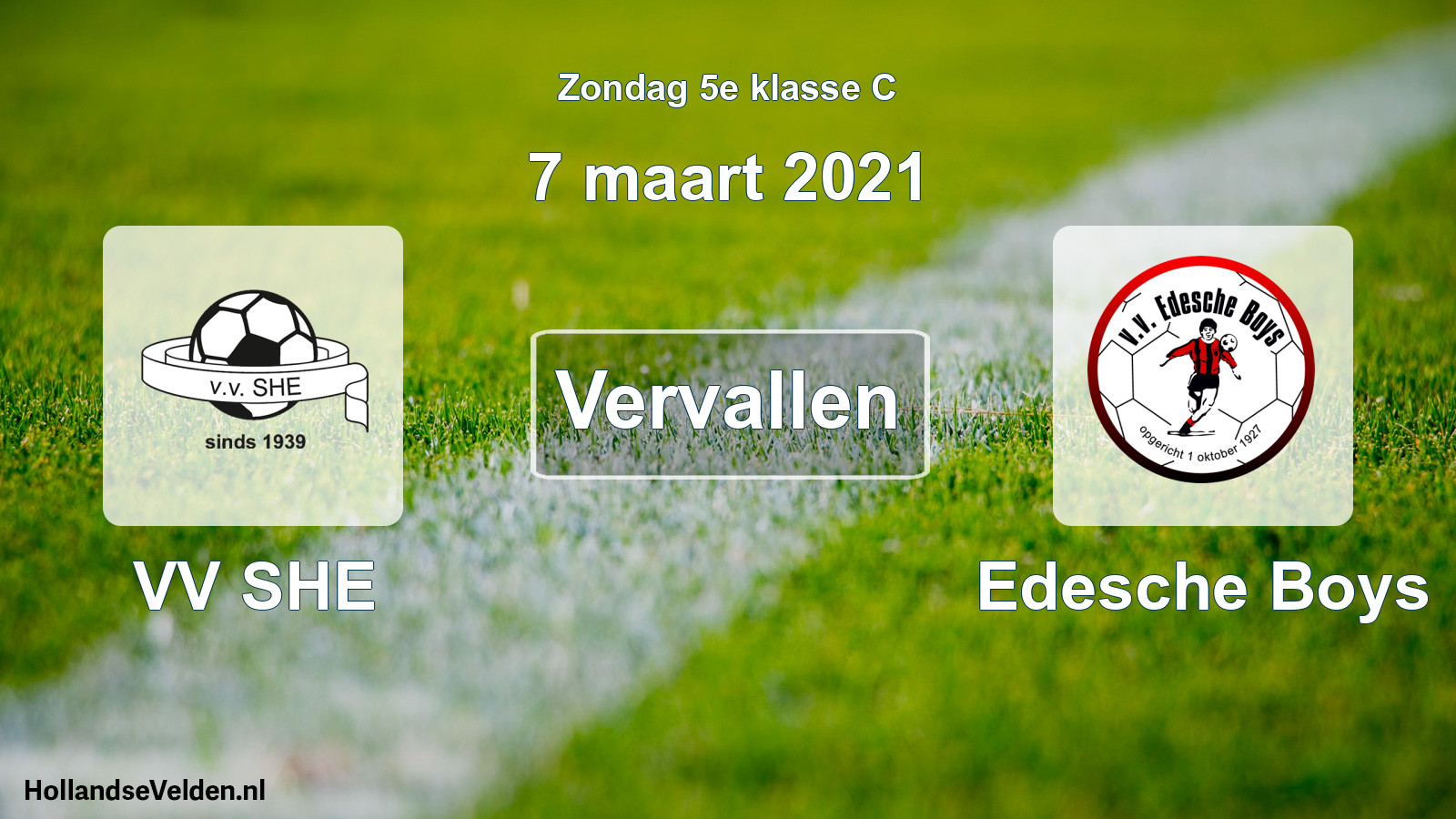 Scheduled Match: VV SHE - Edesche Boys (7 March 2021)
