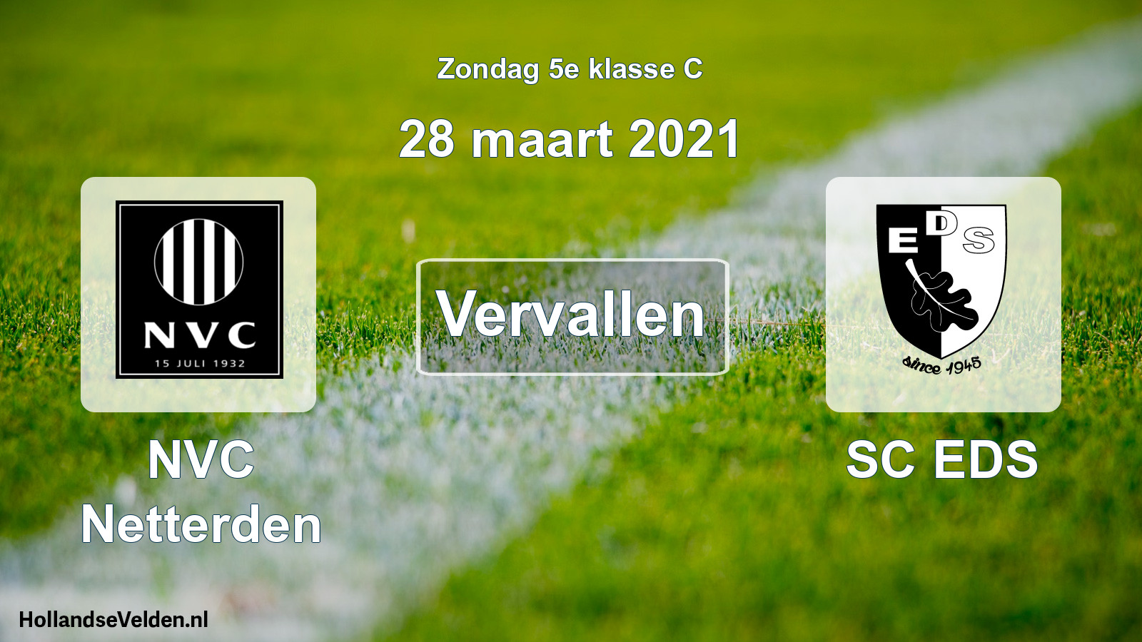 Scheduled Match: NVC Netterden - SC EDS (28 March 2021)