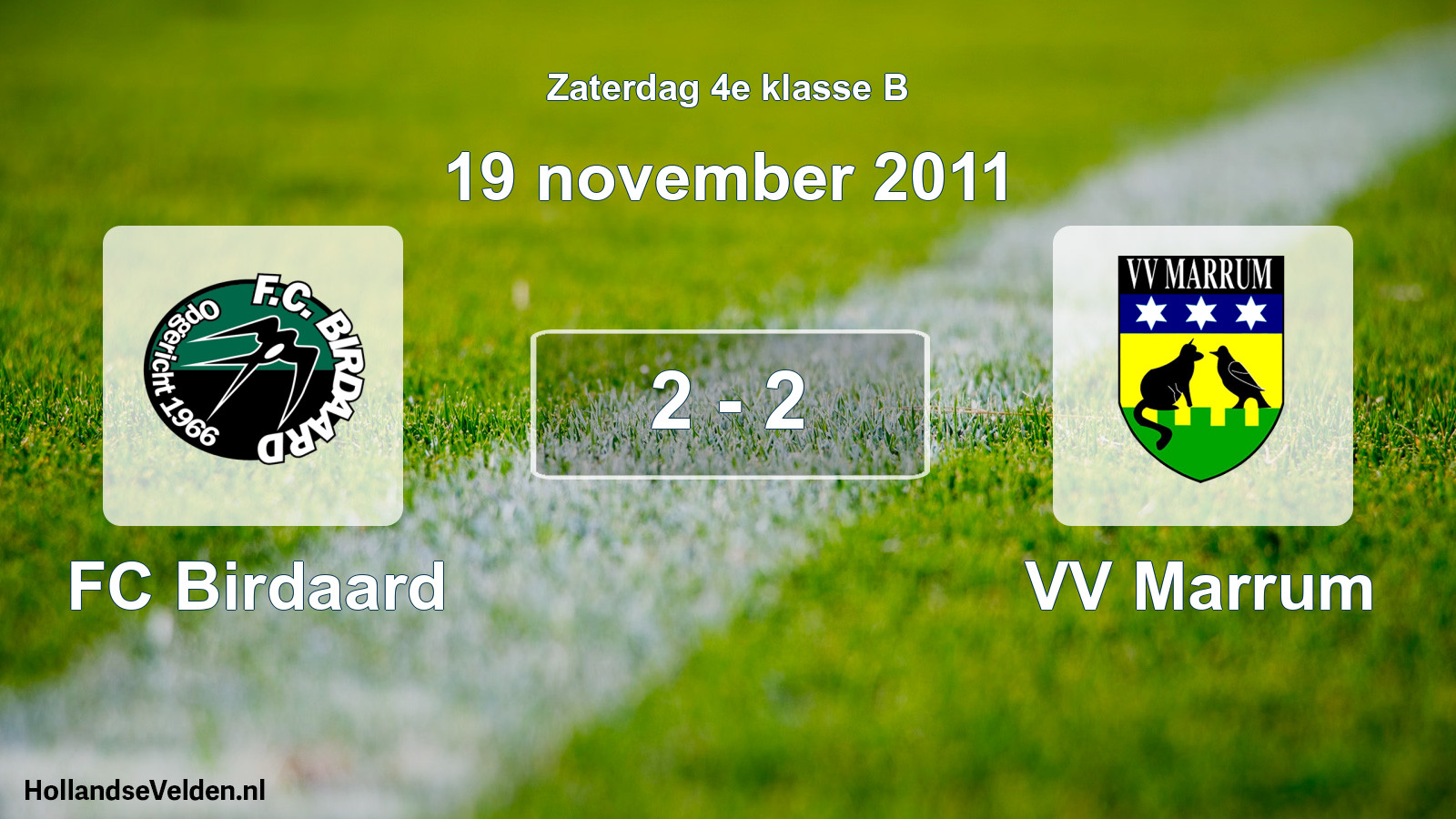 Total number of matches played: FC Birdaard - VV Marrum 2 - 2 (19 November 2011)