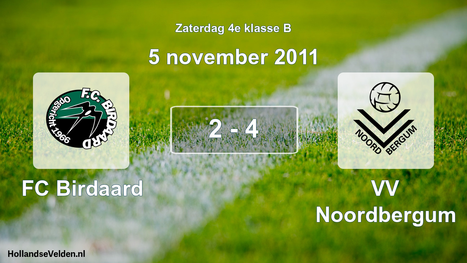 Total number of matches played: FC Birdaard - VV Noordbergum 2 - 4 (5 November 2011)