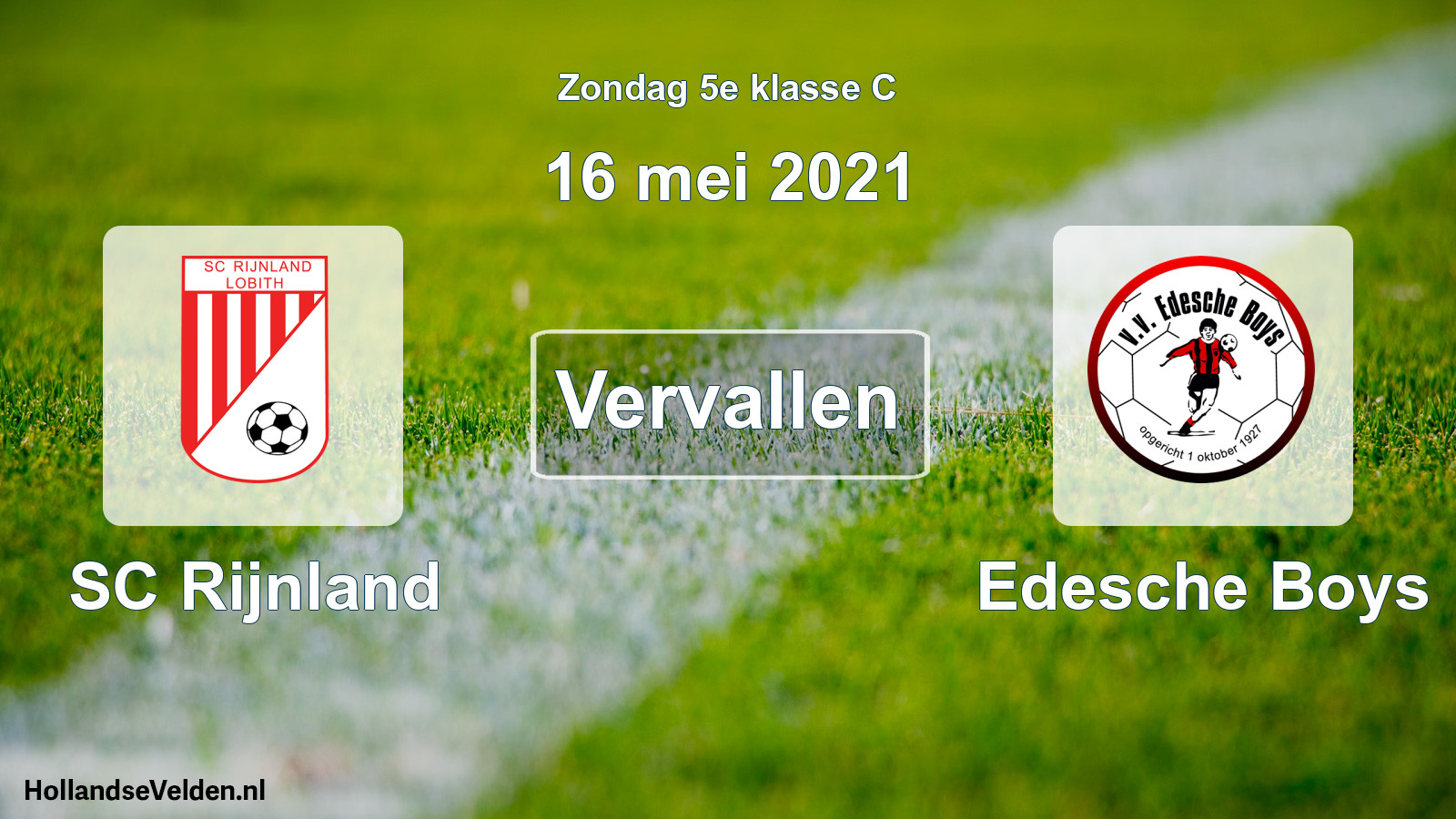 Scheduled Match: SC Rijnland - Edesche Boys (16 May 2021)