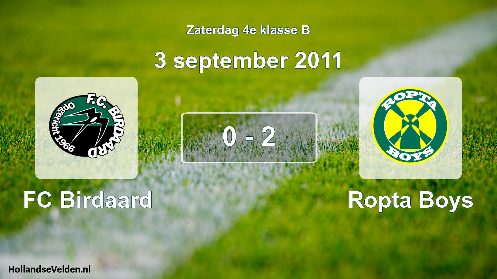 Total number of matches played: FC Birdaard - Ropta Boys 0 - 2 (3 September 2011)