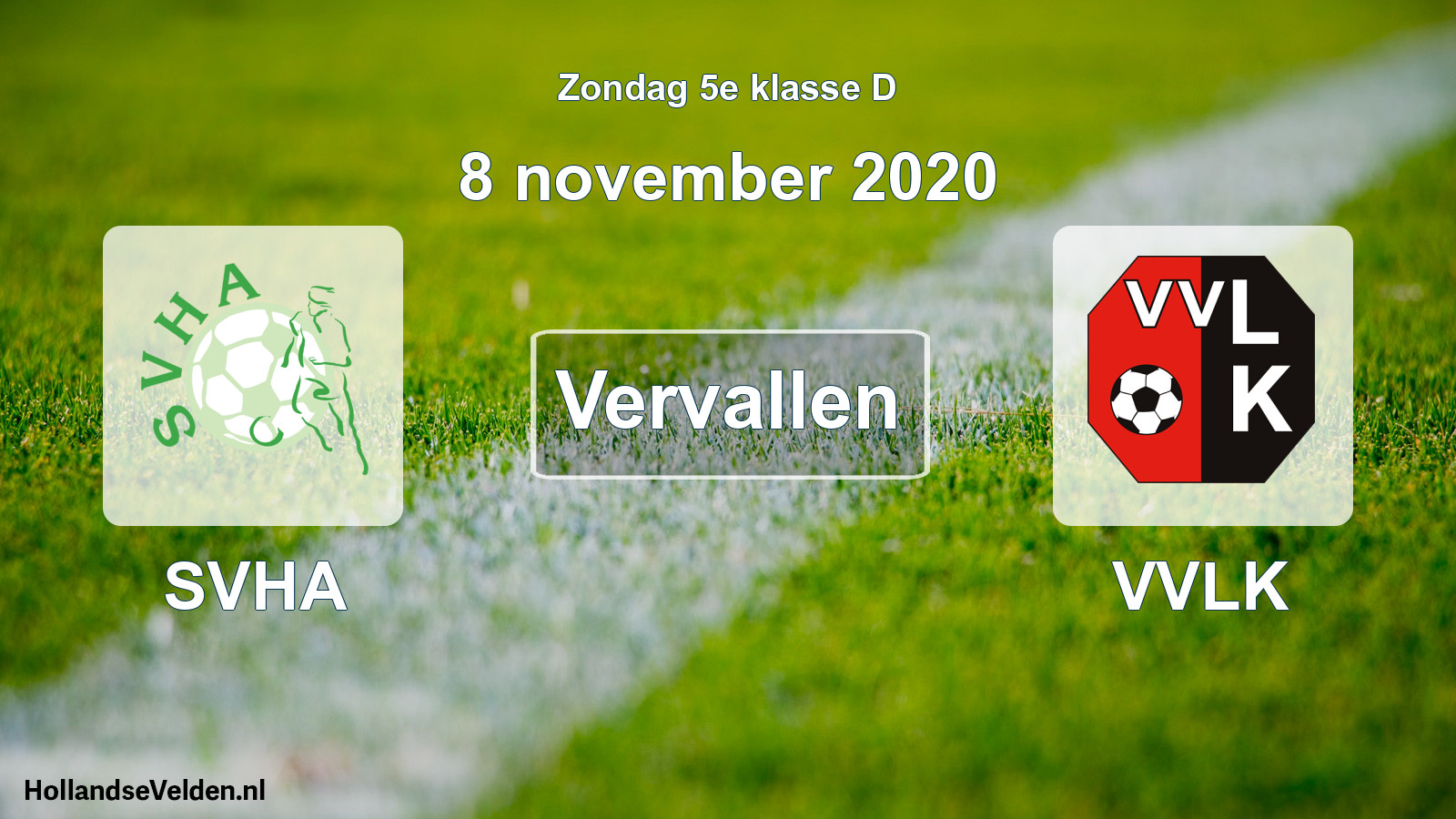 Scheduled Match: SVHA - VVLK (8 November 2020)