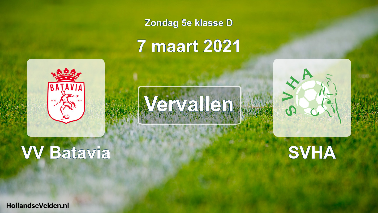 Scheduled Match: VV Batavia - SVHA (7 March 2021)