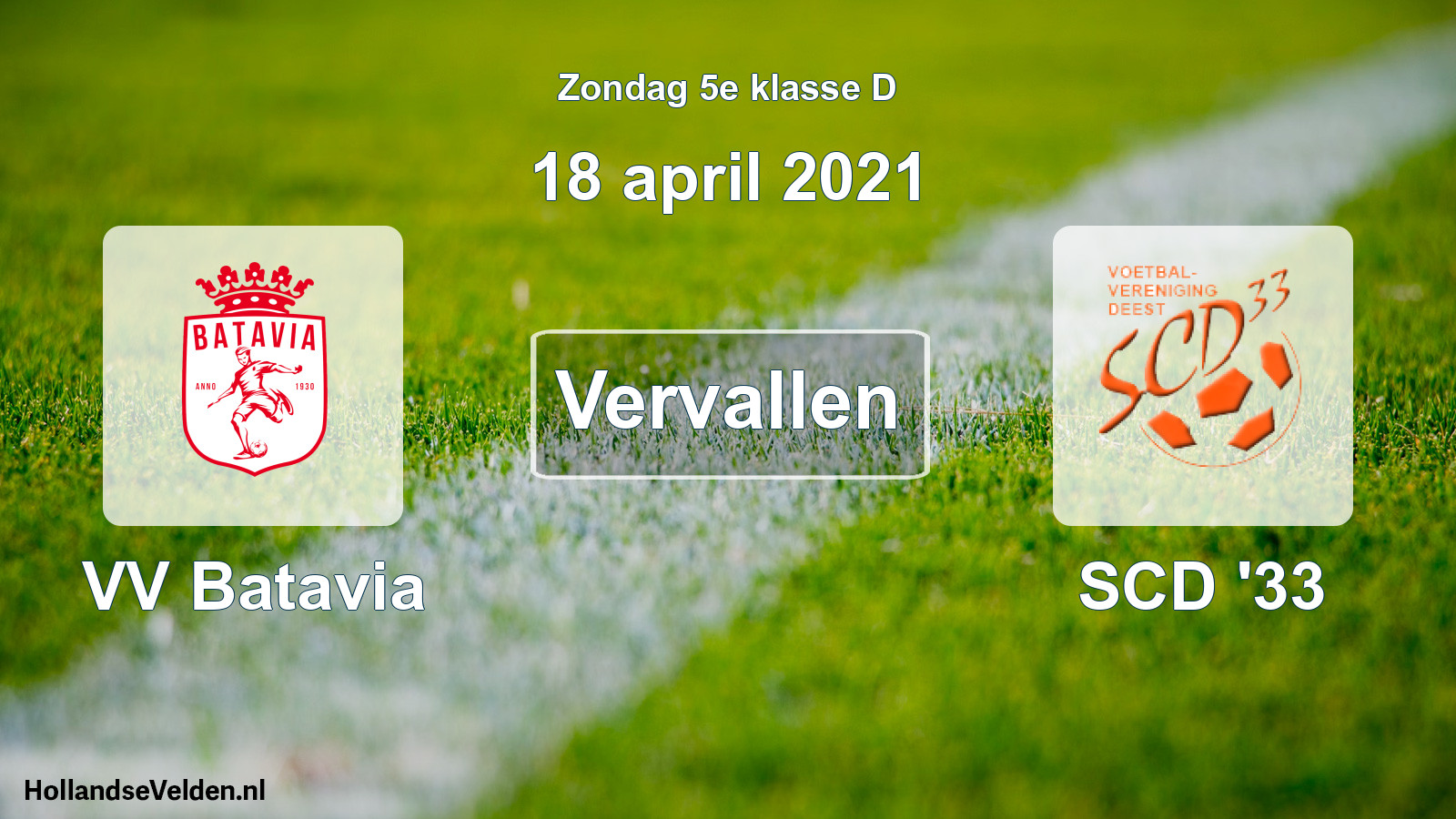 Scheduled Match: VV Batavia - SCD '33 (18 April 2021)
