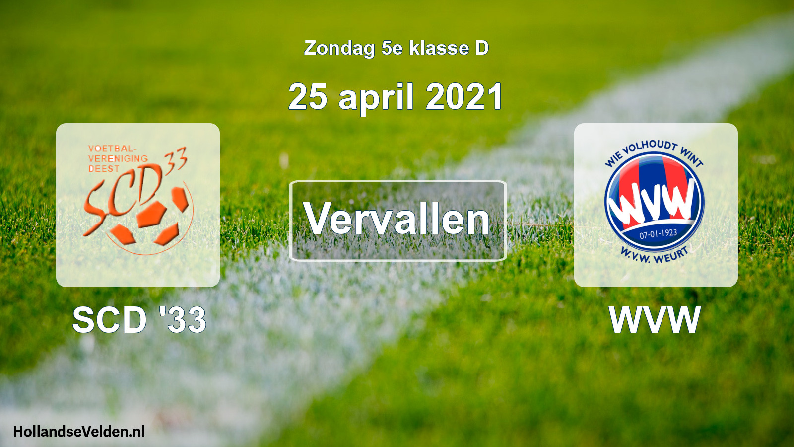 Scheduled Match: SCD '33 - WVW (25 April 2021)