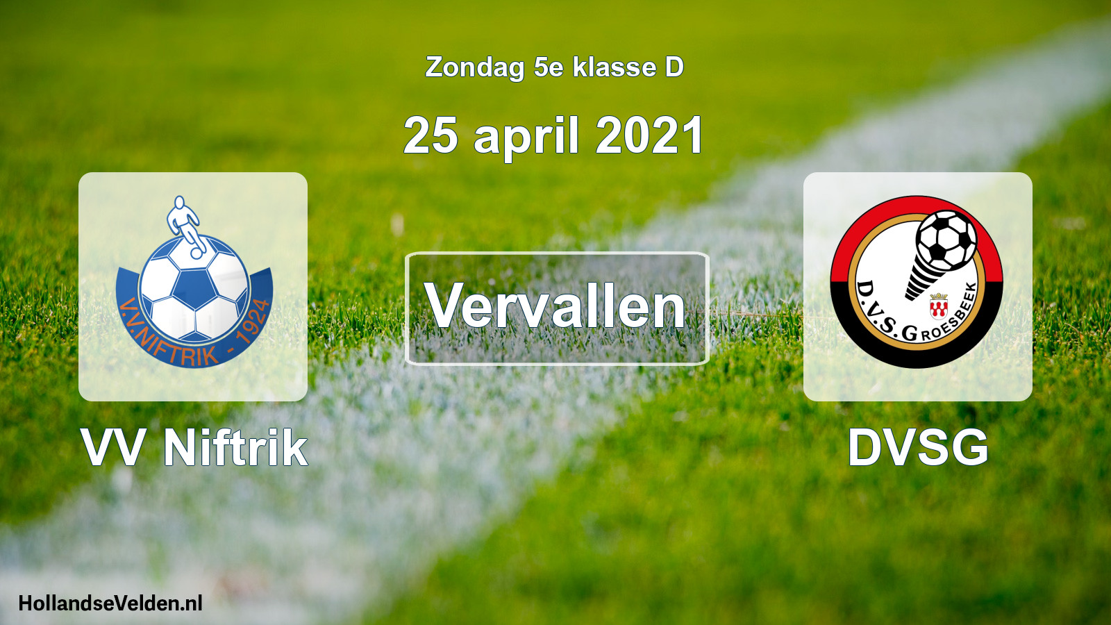 Scheduled Match: VV Niftrik - DVSG (25 April 2021)
