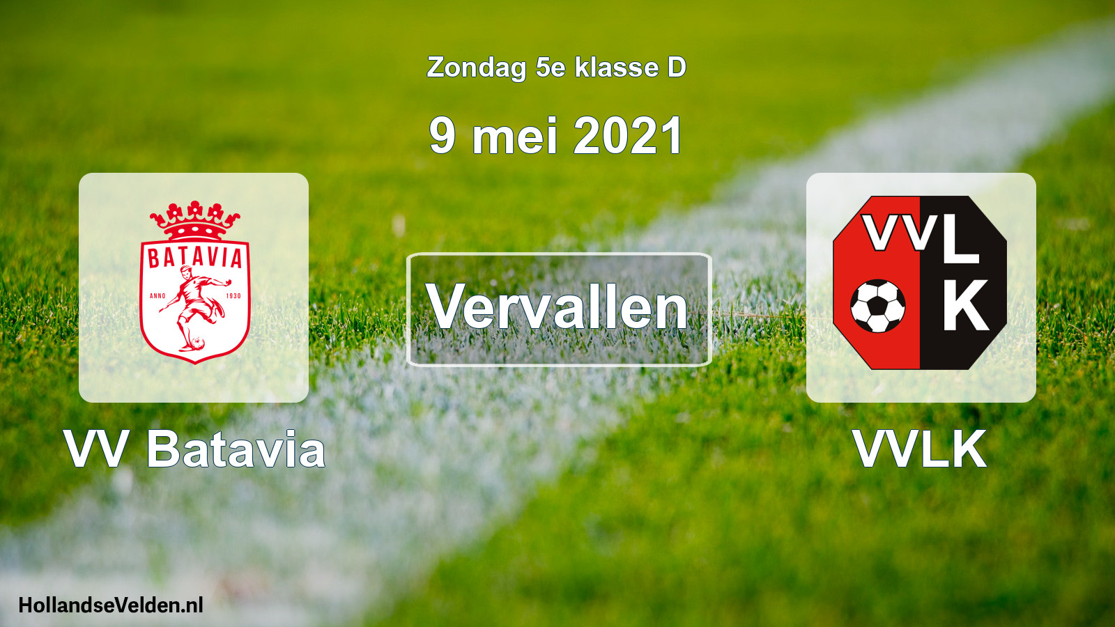 Scheduled Match: VV Batavia - VVLK (9 May 2021)