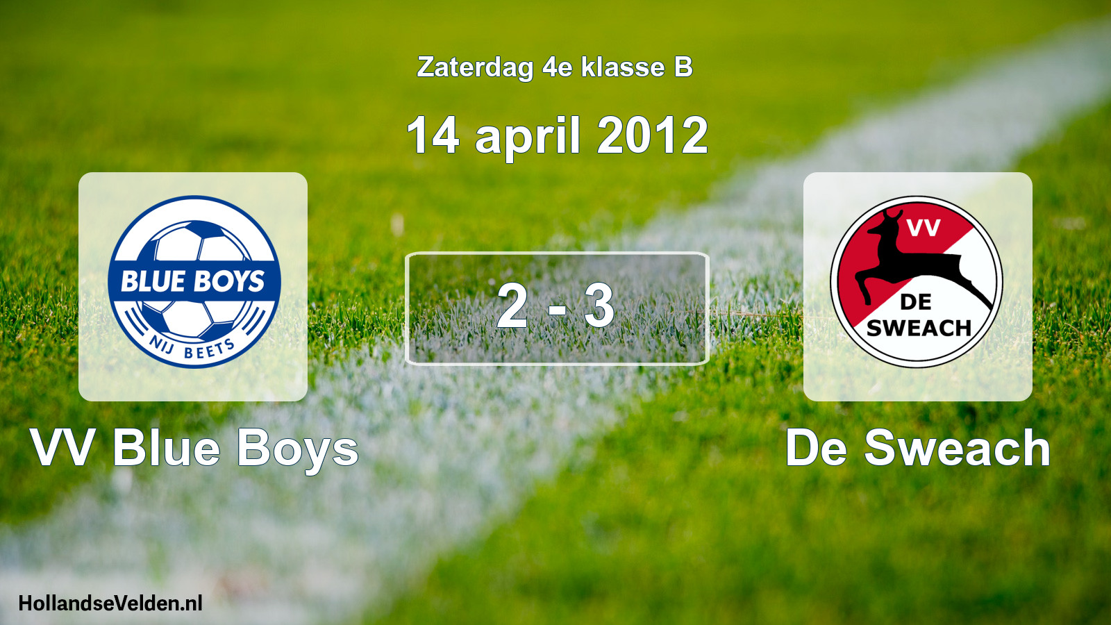 Total number of matches played: VV Blue Boys - De Sweach 2 - 3 (14 April 2012)