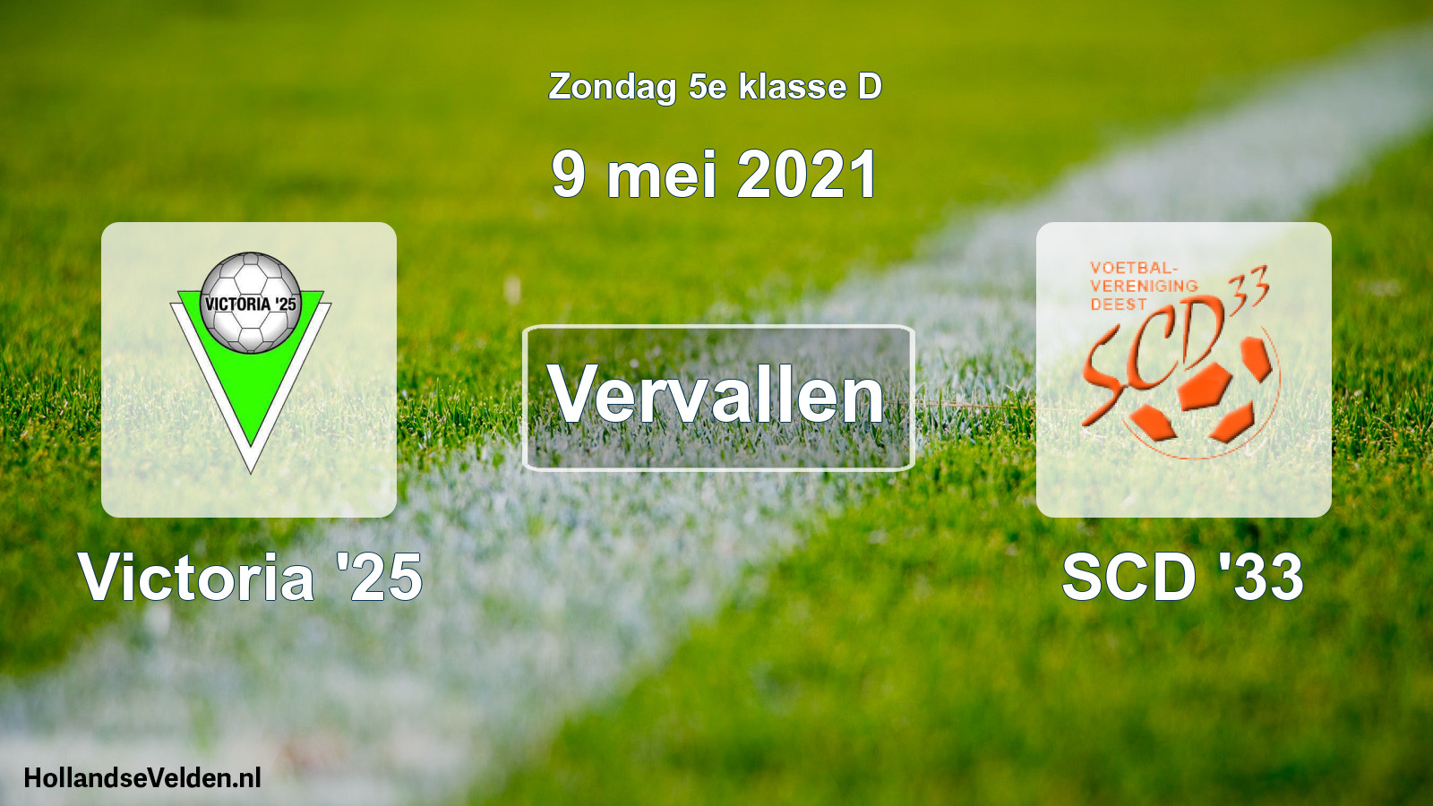 Scheduled Match: Victoria '25 - SCD '33 (9 May 2021)