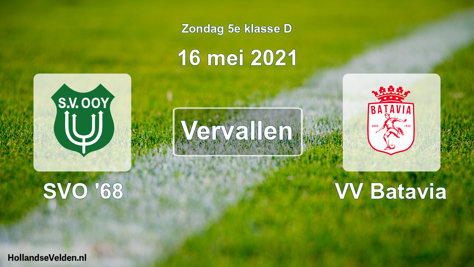Scheduled Match: SVO '68 - VV Batavia (16 May 2021)
