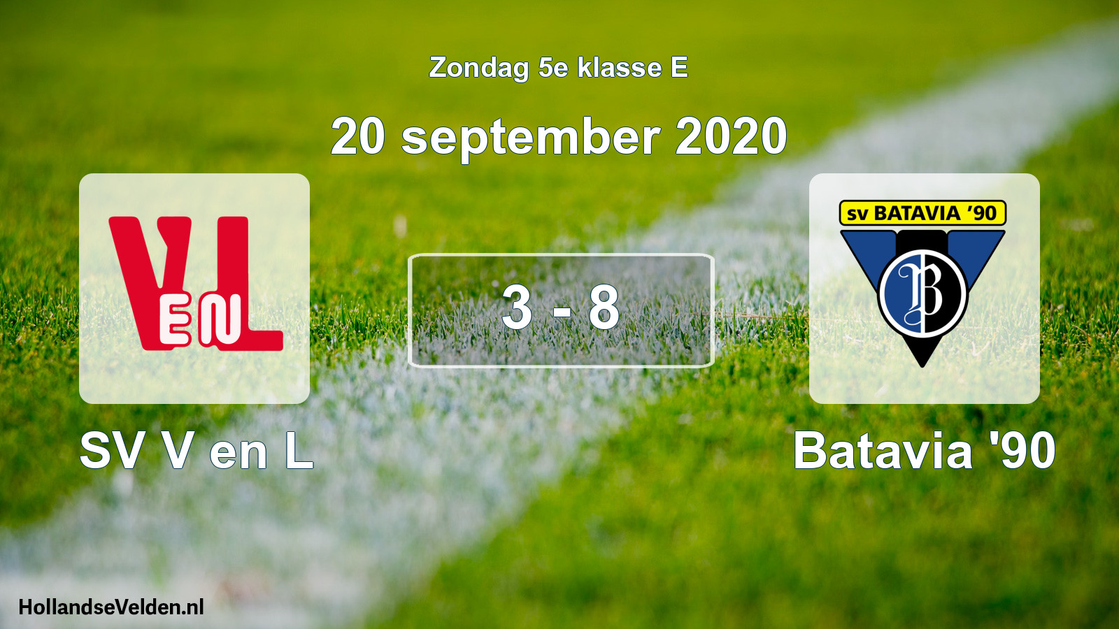 Total number of matches played: SV V en L - Batavia '90 3 - 8 (20 September 2020)