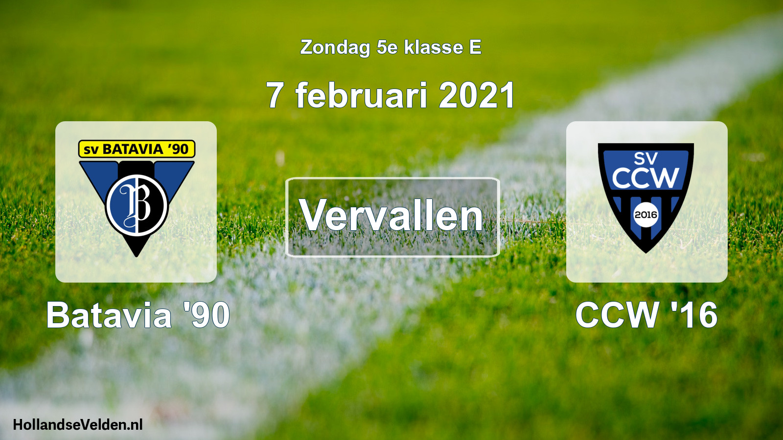 Scheduled Match: Batavia '90 - CCW '16 (7 February 2021)