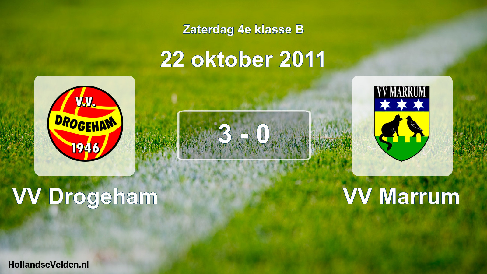 Total number of matches played: VV Drogeham - VV Marrum 3 - 0 (22 October 2011)