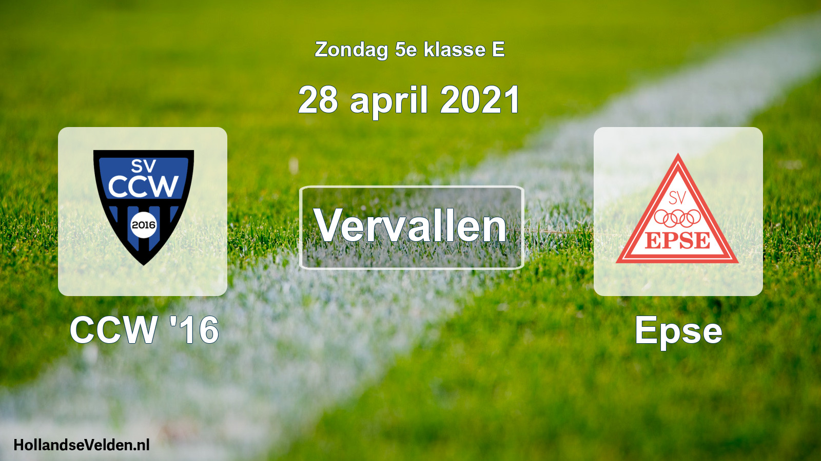 Scheduled Match: CCW '16 - Epse (28 April 2021)