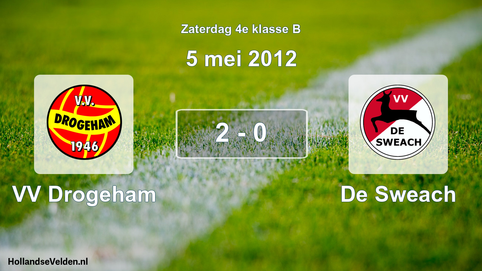 Total number of matches played: VV Drogeham - De Sweach 2 - 0 (5 May 2012)