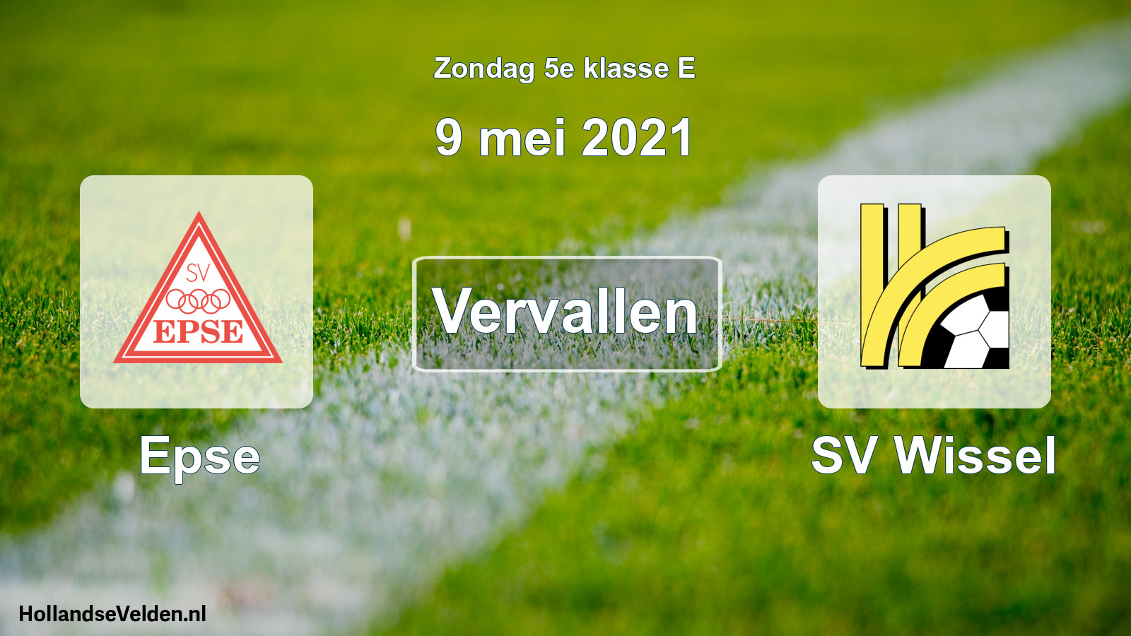 Scheduled Match: Epse - SV Wissel (9 May 2021)