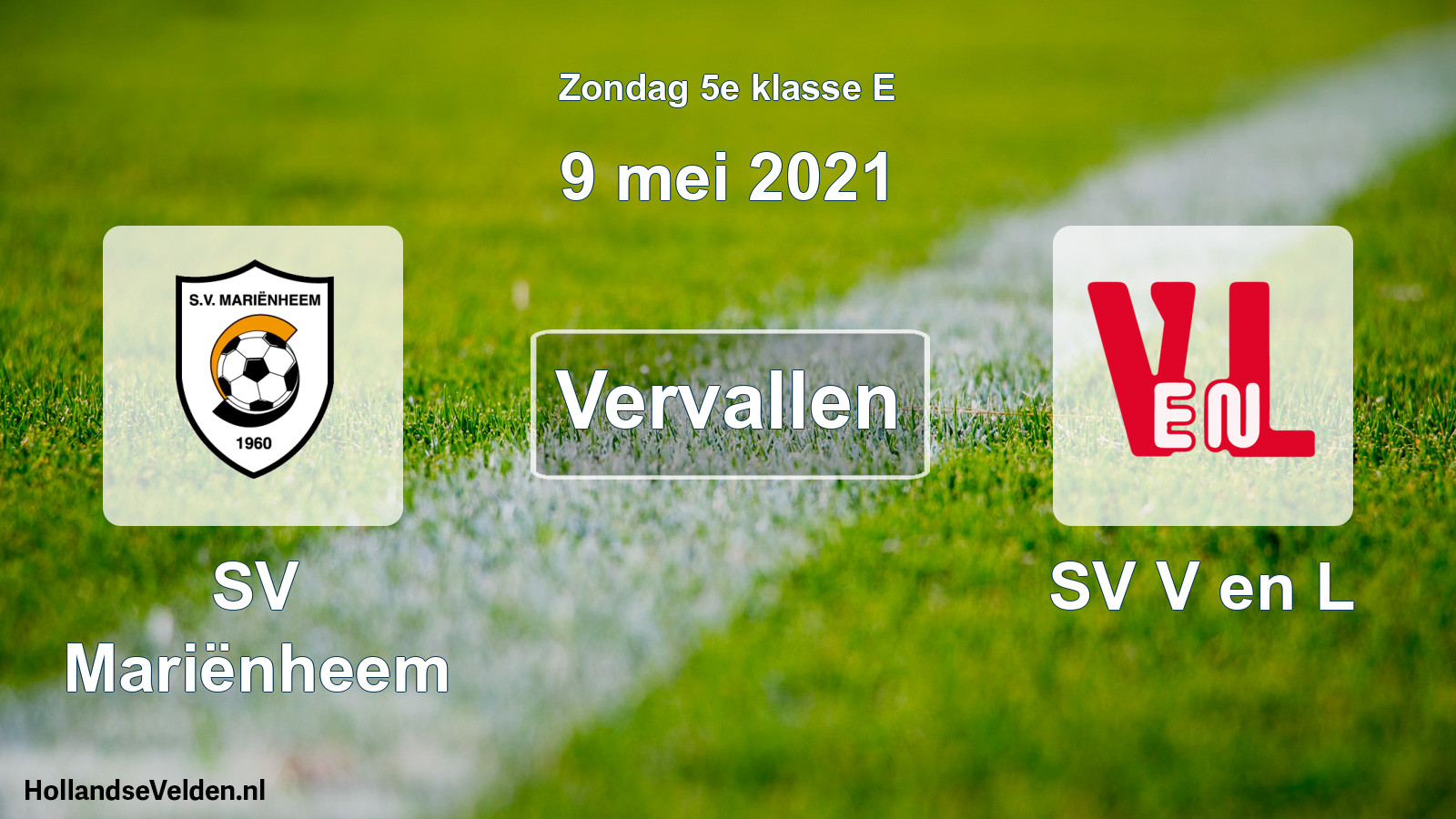Scheduled Match: SV Mariënheem - SV V en L (9 May 2021)